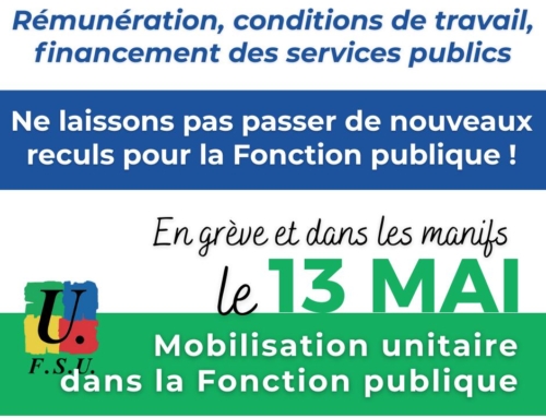 En grève et en manifestation le 13 mai !